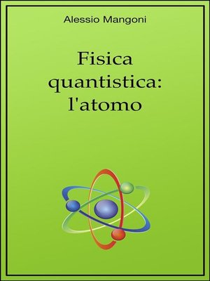 cover image of Fisica quantistica--l'atomo